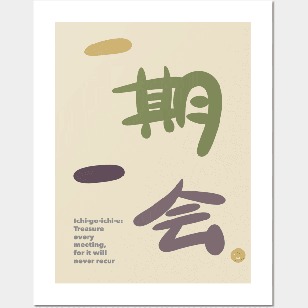 Ichigoichie - Modern Japanese Calligraphy Art Wall Art by TheAlbinoSnowman